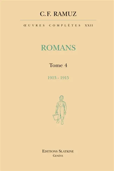 Oeuvres complètes. Vol. 22. Romans. Vol. 4. 1913-1915