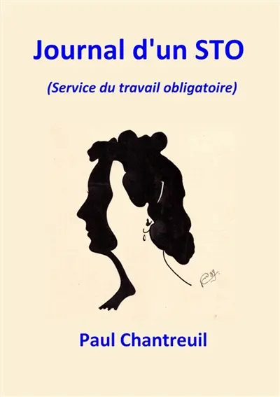 Journal d'un STO (Service du travail obligatoire)