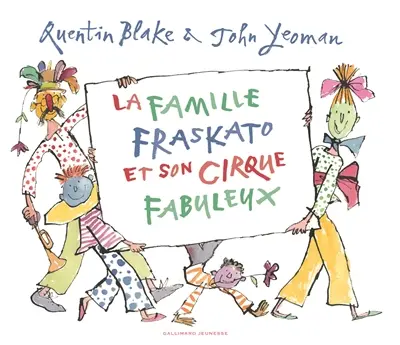La famille Fraskato et son cirque fabuleux