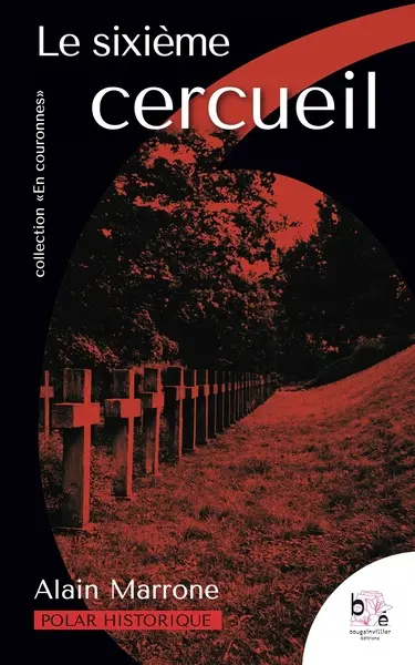 Le sixième cercueil : polar historique