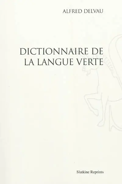 Dictionnaire de la langue verte