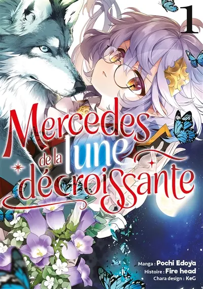 Mercedes de la Lune décroissante. Vol. 1
