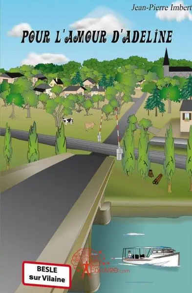 Pour l'amour d'adeline : Tome 1