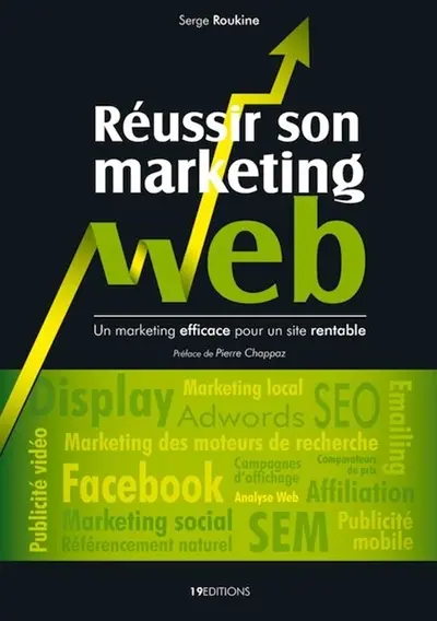 Réussir son marketing Web