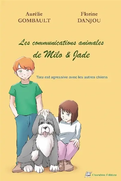 Les communications animales de Milo & Jade. Vol. 2. Tara est agressive avec les autres chiens