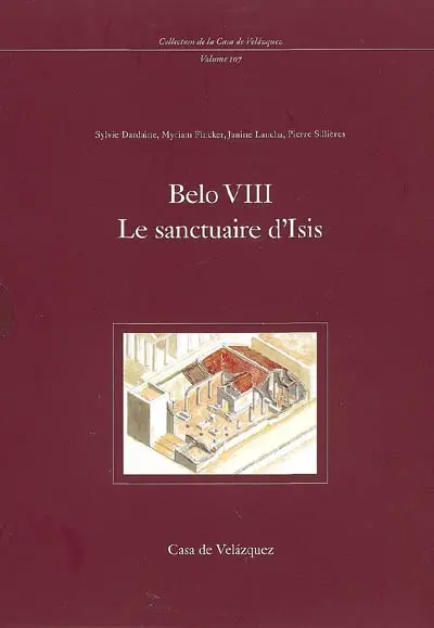 Belo. Vol. 8. Le sanctuaire d'Isis