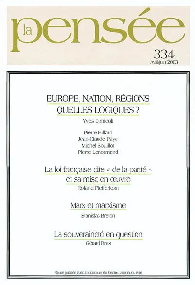 Pensée (La), n° 334. Europe, nation, régions, quelles logiques ?