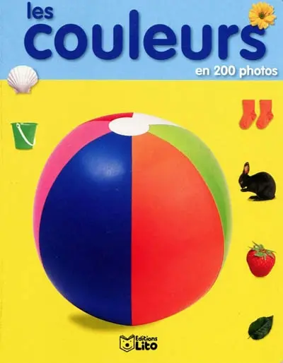 Les couleurs : en 200 photos