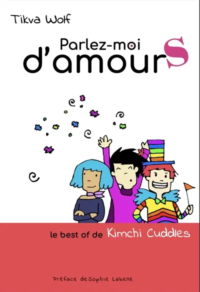 Parlez-moi d'amourS : le best of de Kimchi Cuddles