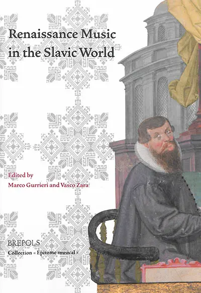 Renaissance music in the Slavic world