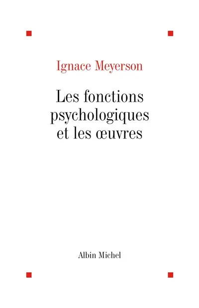 Les fonctions psychologiques et les oeuvres