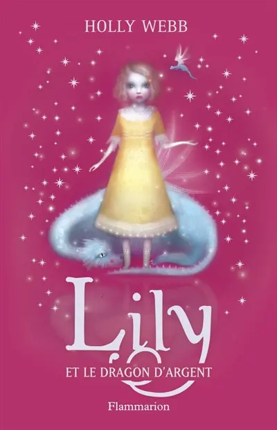 Lily. Vol. 2. Lily et le dragon d'argent