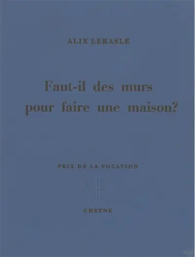 Faut-il des murs pour faire une maison ?