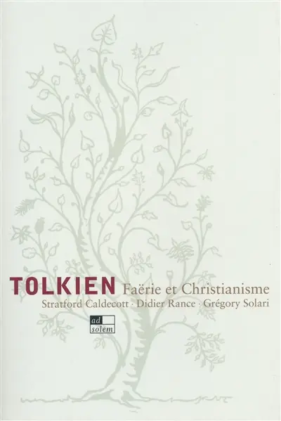 Tolkien, faërie et christianisme