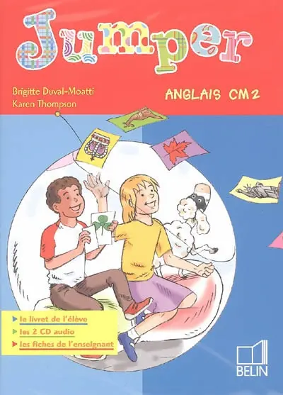 Jumper anglais CM2 : le livret de l'élève, les 2 CD audio, les fiches de l'enseignant