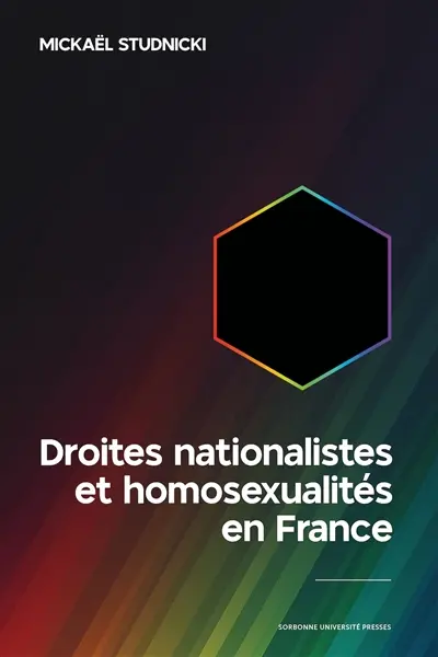 Droites nationalistes et homosexualités en France