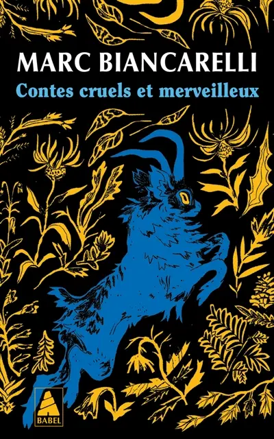 Contes cruels et merveilleux