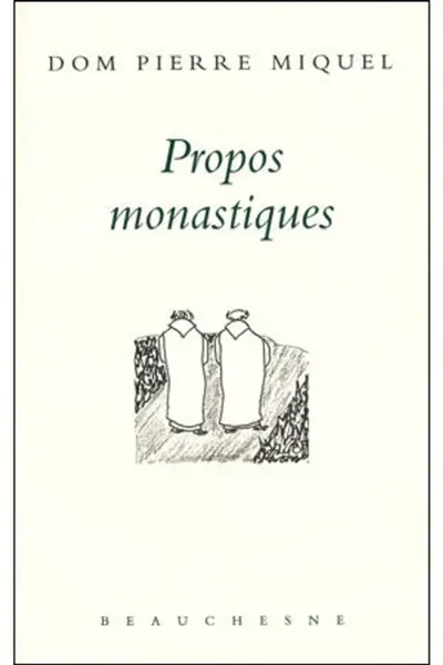 Propos monastiques