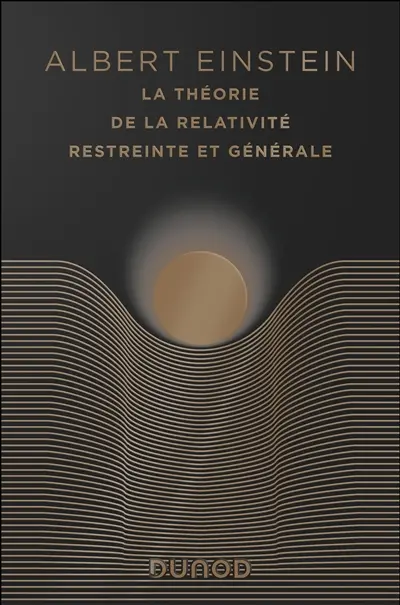 La théorie de la relativité restreinte et générale. La relativité et le problème de l'espace