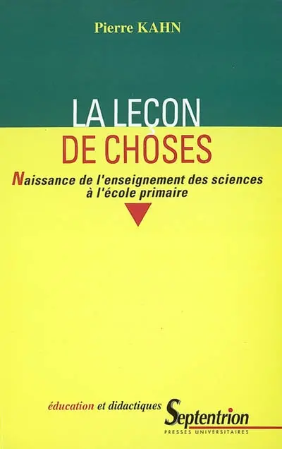 La leçon de choses : naissance de l'enseignement des sciences à l'école primaire