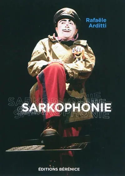 Sarkophonie : dissection dyslexique du discours réactionnaire