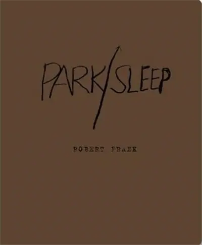 Robert Frank Park/Sleep