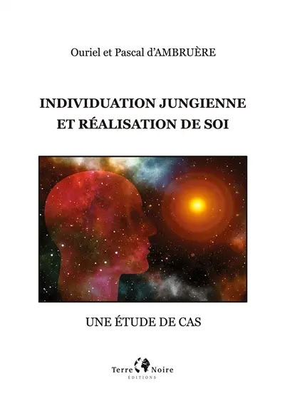 Individuation Jungienne : et réalisation de soi, une étude de cas