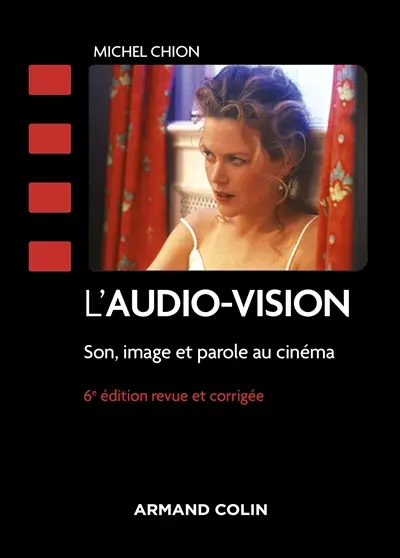 L'audio-vision : son, image et parole au cinéma