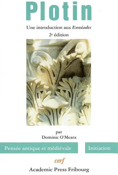 Plotin : une introduction aux Ennéades