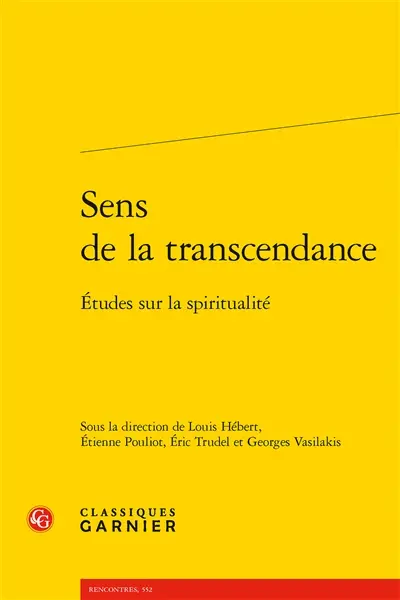 Sens de la transcendance : études sur la spiritualité