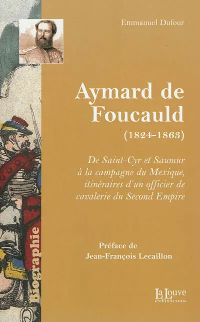 Aymard de Foucauld, 1824-1863