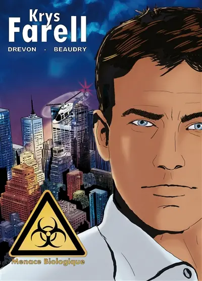 Krys Farell : Menace biologique