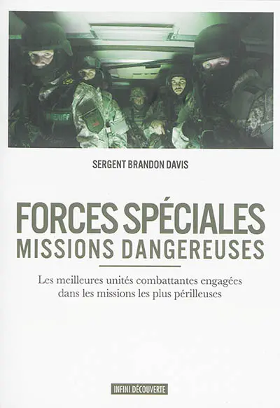 Forces spéciales : missions dangereuses