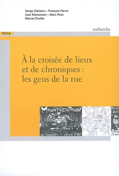 A la croisée de lieux et de chroniques : les gens de la rue : figures de SDF entre action publique et rôle des passeurs