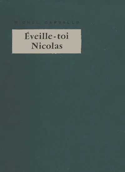 Eveille-toi Nicolas
