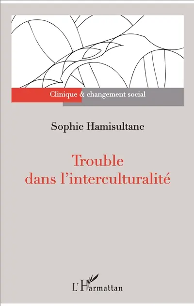Trouble dans l'interculturalité