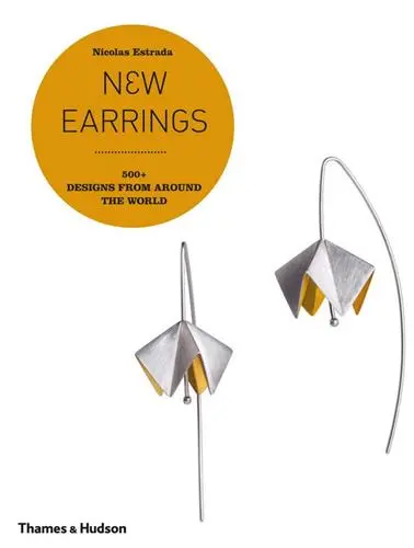 New Earrings : 500+ Designs from Around the World