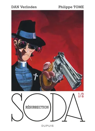Soda : hors-série. Vol. 1. Résurrection