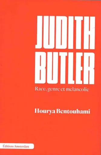 Judith Butler : race, genre et mélancolie