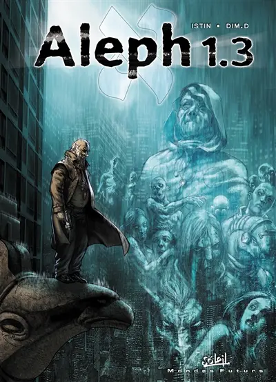 Aleph 1. Vol. 3. L'ange de la lumière