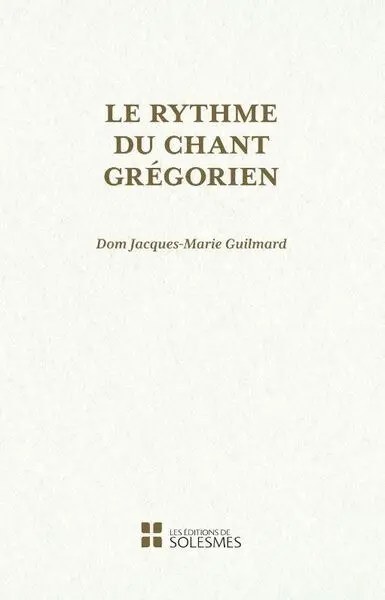 Le rythme du chant grégorien