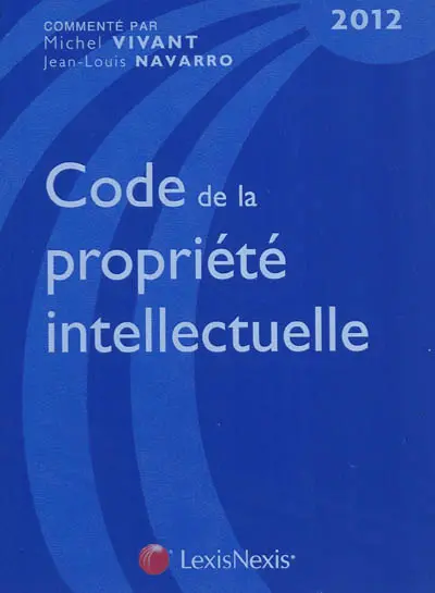 Code de la propriété intellectuelle 2012