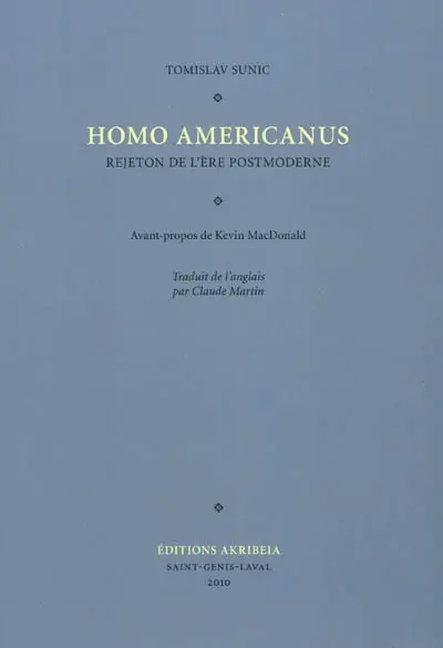Homo americanus : rejeton de l'ère postmoderne