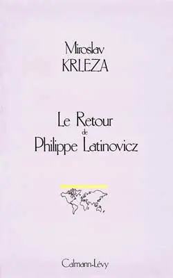 Le retour de Philippe Latinovicz