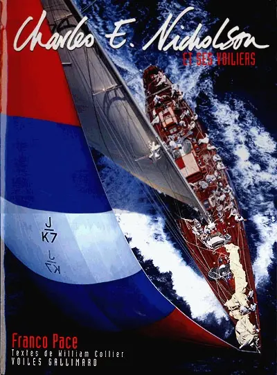 Charles E. Nicholson et ses voiliers