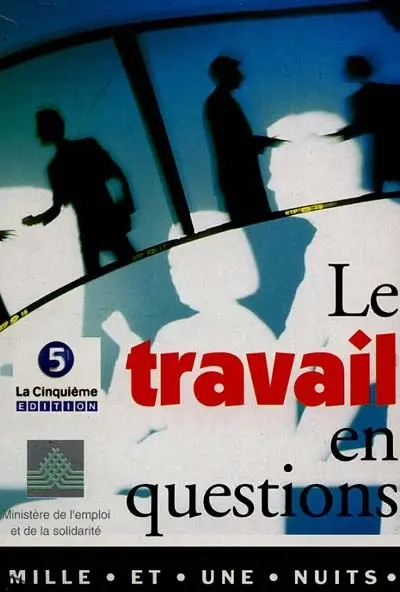 Le travail en questions