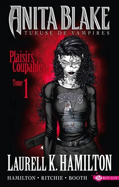 Anita Blake, tueuse de vampires. Vol. 1. Plaisirs coupables. Vol. 1