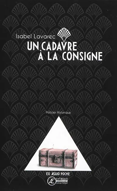 Un cadavre à la consigne : policier historique