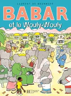 Babar et le Wouly-Wouly
