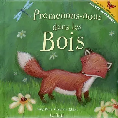 Promenons-nous dans les bois